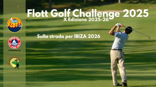 Flott Golf Challenge, sulla strada per Ibiza dove si svolgerà la finale della decima edizione 2025-26